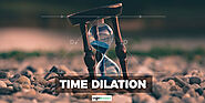 The Theory Of Time Dilation Simplified