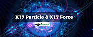 The X17 Force : Solving Mysteries Of Fifth Fundamental Force