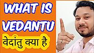 What is Vedantu | Vedantu App | Understand Vedantu Learning App in Hindi