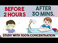 10 Ways : How to Study Effectively for Long Hours with Concentration