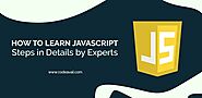 How to Learn Javascript | Steps in details by experts
