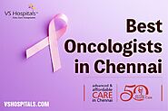 Oncologists in Chennai