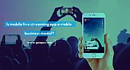 Live Streaming Clone App - GoAppX | Is mobile live streaming… | Flickr