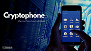 Cryptophone: A New Way To Keep Your Cryptocurrency Safe