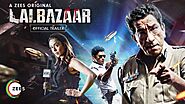Watch Lalbazaar Hindi Show | ZEE5