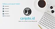 Info Lowongan Kerja Seluruh Indonesia - Carijobs.id