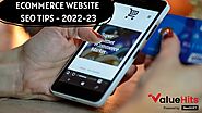 Ecommerce Website SEO Tips - 2022-23