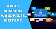 Common WordPress Mistakes & How to Avoid Them