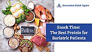 Snack Time The Best Protein For Bariatric Patients