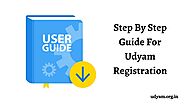 Step By Step Guide For Udyam Registration | Udyam