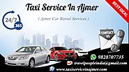 Oneway Taxi Services In rajasthan , Luxary Car Rental Rates In Ajmer