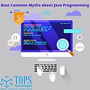 Bust Common Myths about Java Programming