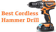 Top 10 Best Cordless Hammer Drill
