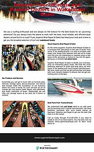 Discover Your Ultimate and Premier Dealers in Wakeboard Boat