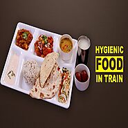 Order Hygienic Food on Train