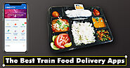 Know 7 Best Hygienic Food in Train Options