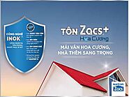 Những ưu điểm ưu việt của tôn Zacs®+ Hoa Cương™  Công Nghệ INOK™
