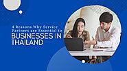 4 Reasons Why Service Partners are Essential to Businesses in Thailand – Sherise Ng Blogger | Thailand Business Guide...