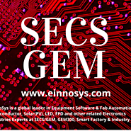 晶圆厂自动化标准– SECS / GEM和EINNOSYS解决方案