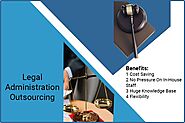 Benefits of Outsourcing Legal Administration Work