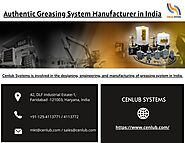 Authentic Greasing System Manufacturer in India