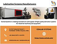 Discover The Top Lubrication Systems Manufacturers