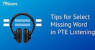 Nail The ‘Select Missing Word’ Section (PTE Listening) with These Tips