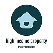 High Income Property | Investment Property Consultants