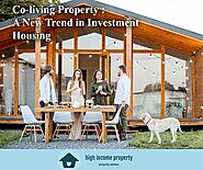 What is co-living property investment?