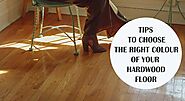 How to Choose Right Colour of your Hardwood Floor -Floorsave