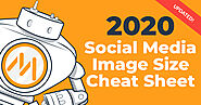 2020 Social Media Image Dimensions [Cheat Sheet]