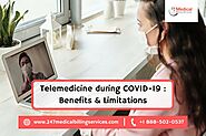 Telemedicine during COVID-19 : Benefits & Limitations