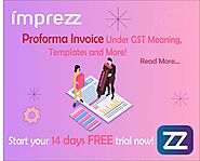 Proforma Invoices - Meaning, Purpose, Templates & More!