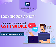 Want to Create a GST Invoice. Are you Looking for help?