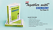 Rachna Sagar- Together With ICSE Chemistry Study Material for Class 10 by rachnasagar