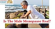 Is The Male Menopause Real?