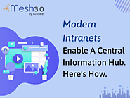 Modern Intranets Enable A Central Information Hub. Here’s How - Acuvate