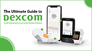 Dexcom CGM - Introduction, Types of Dexcom, Usage, Benefits, Rating