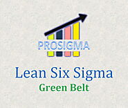 Lean Six Sigma Green Belt by ProSigma