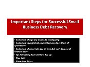 Important Steps for Successful Small Business Debt Recovery
