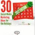 30 Social Media Marketing Ideas for the Holidays Free eBook
