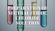 Ferric Chloride (FeCl3) preparation methods with all the guideline