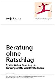 Beratung ohne Ratschlag - Sonja Radatz