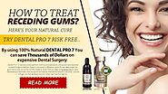 How To Treat Receding Gums Naturally?