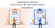 Functional Requirements Vs. Non-functional Requirements: What Is More Important?
