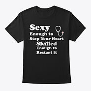 Sexy And Skilled Products | Teespring