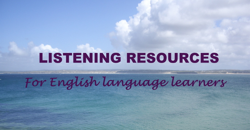 Headline for Listening resources for independent English language learners
