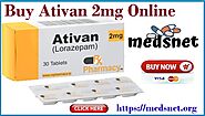 Ativan Overdose - Side effects of Ativan overdose | Buy Ativan 2mg Online