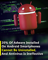 Adware Installed On Android Smartphones Cannot Be Uninstalled