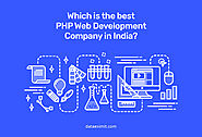 Which Is The Best PHP Web Development Company in India?